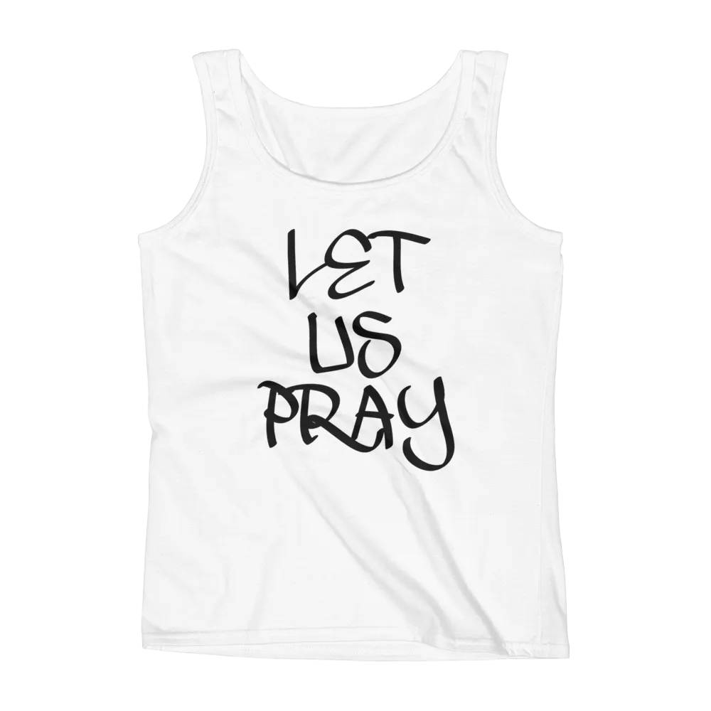 Let Us Pray Ladies Tanks