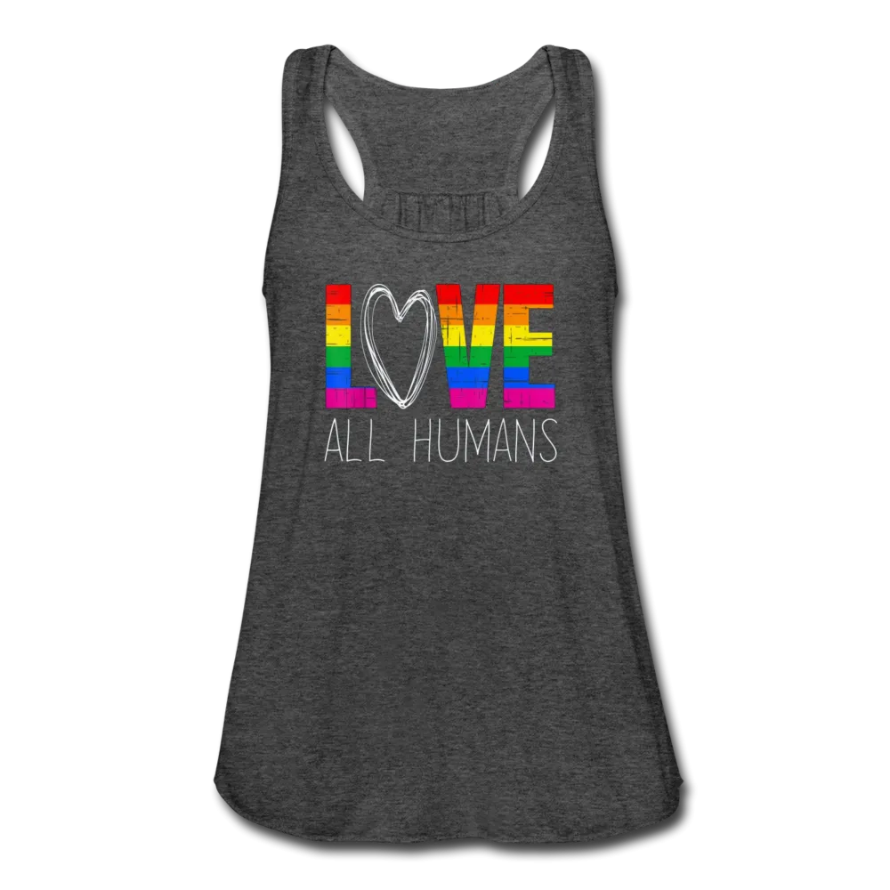 Love All Humans LGBTQ Pride Rainbow Womens Premium Flowy Tank Top