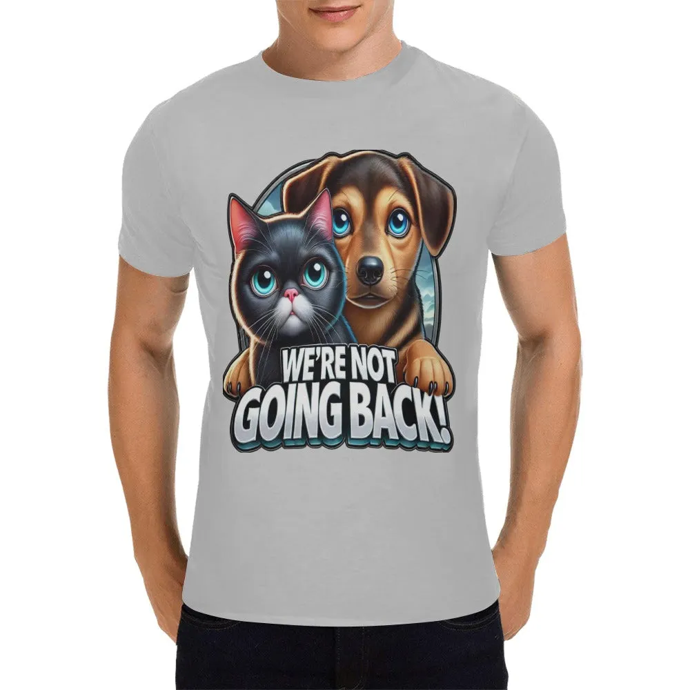 Men’s We're Not Going Back T- shirt