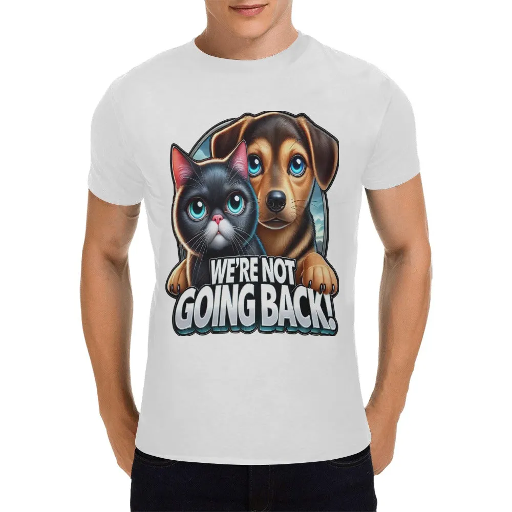 Men’s We're Not Going Back T- shirt