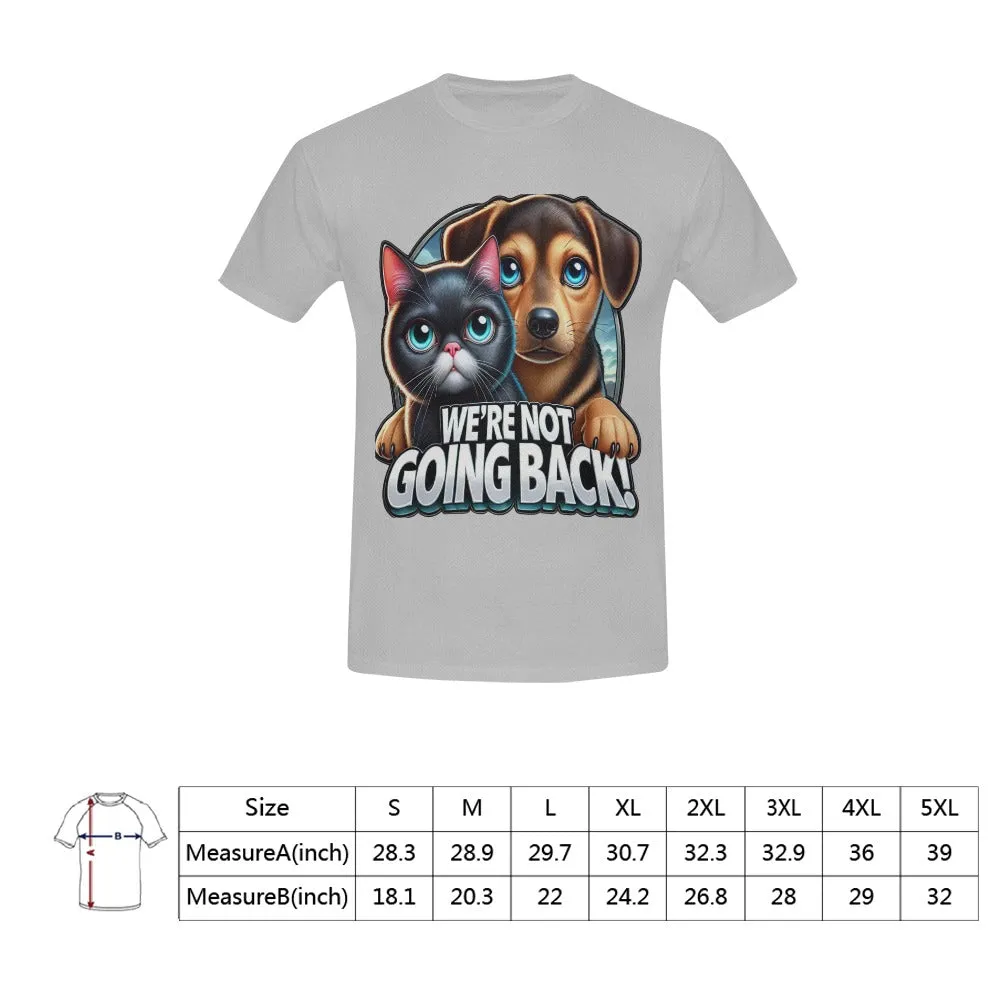 Men’s We're Not Going Back T- shirt